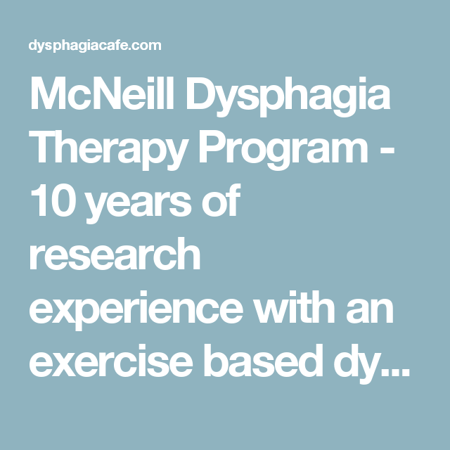 mcneill dysphagia therapy program protocols